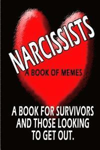 bokomslag Living With a Narcissist: A book of memes about the horrors of living with & loving a Narcissist