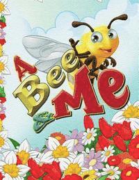 bokomslag Bee and Me