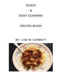 bokomslag Quick & Easy Cooking Recipe Book