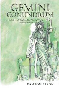 Kamron Baron - Gemini Conundrum: A Series from the RJ Davis Case Files, Häftad
