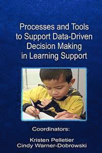 bokomslag Processes and Tools to Support Data-Driven Decision Making in Learning Support
