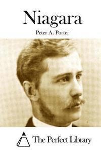 Peter A. Porter, The Perfect Library - Niagara, Häftad