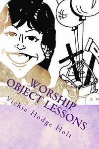bokomslag Worship Object Lessons