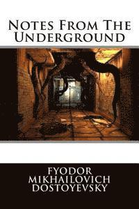 Notes From The Underground
