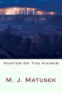 bokomslag Hunter Of The Kaibab