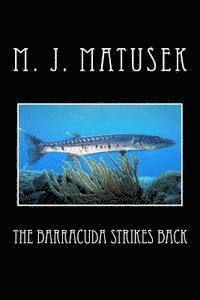 bokomslag The Barracuda Strikes Back
