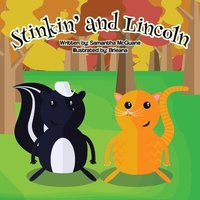 bokomslag Stinkin' and Lincoln