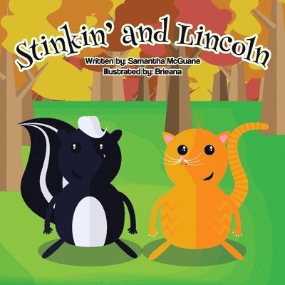 Stinkin' and Lincoln 1