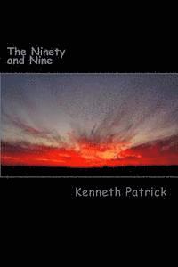 bokomslag The Ninety and Nine: 99 Original Poems