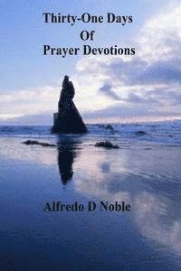 bokomslag Thirty-One days of prayer devotions