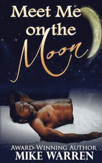 bokomslag Meet Me On The Moon