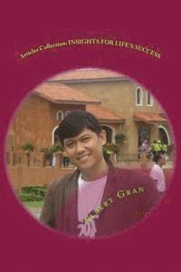 bokomslag Articles Collection: INSIGHTS FOR LIFE'S SUCCESS: : Living Life's Full Inspiration