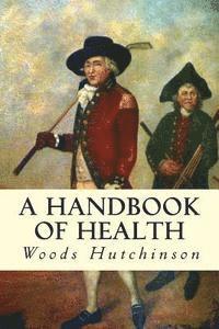 bokomslag A Handbook of Health