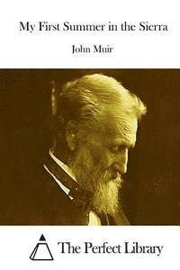 John Muir, The Perfect Library - My First Summer in the Sierra, Häftad