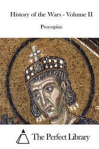 History of the Wars - Volume II