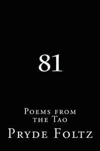 81: Poems from the Tao 1