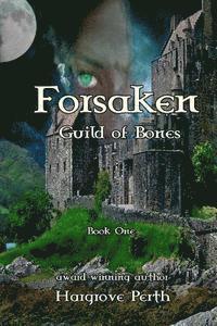 bokomslag Forsaken: Guild of Bones