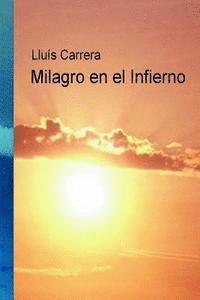 Milagro en el Infierno 1