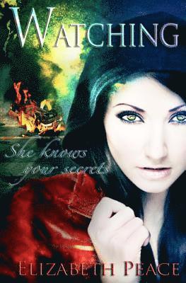 Elizabeth Peace - Watching, Häftad