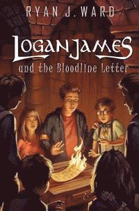 Ryan J. Ward - Logan James and the Bloodline Letter, Häftad