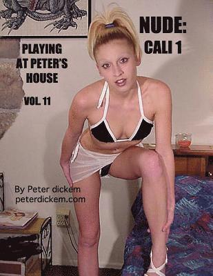 bokomslag Nude: Cali 1: Playing At Peter's House