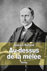 bokomslag Au-dessus de la mêlée