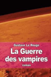 bokomslag La guerre des Vampires