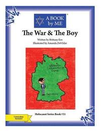 bokomslag The War & The Boy