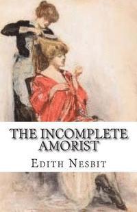 The Incomplete Amorist 1