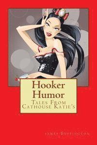 bokomslag Hooker Humor: Tales From Cathouse Katie's
