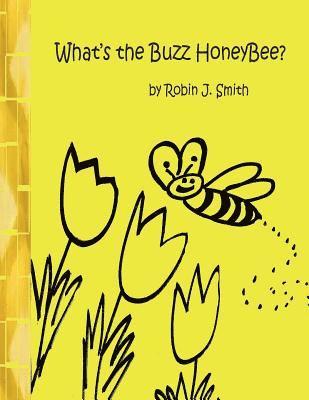 What's the Buzz Honeybee? 1