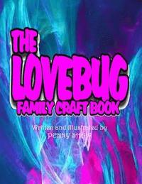 bokomslag The Lovebug Family Craftbook