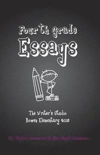 Fourth Grade Essays: The Writer's Studio 2015