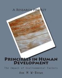 bokomslag Principles in Human Development: The Impact of Environmental Factors