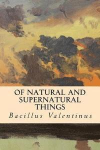 bokomslag Of Natural and Supernatural Things