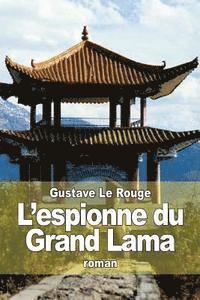 bokomslag L'espionne du Grand Lama