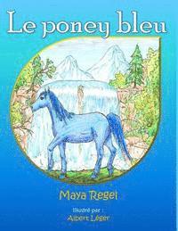 Le poney bleu