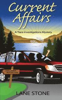 Current Affairs: A Tiara Investigations Mystery 1