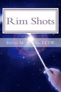 Rim Shots: An Adventure of Hope 1