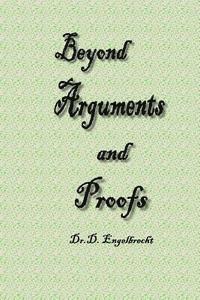 bokomslag Beyond arguments and proofs