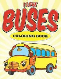 bokomslag l Love Buses Coloring Book