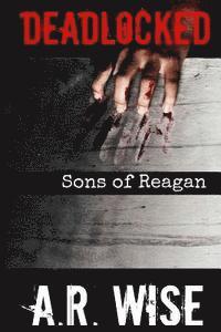 bokomslag Deadlocked 8 - Sons of Reagan