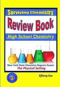 bokomslag Surviving Chemistry Review Book: High School Chemistry: 2015 Revision - with NYS Chemistry Regents Exams: The Physical Setting