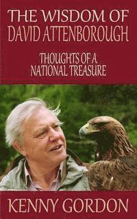 bokomslag The Wisdom of David Attenborough