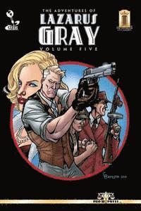 bokomslag The Adventures of Lazarus Gray Volume Five