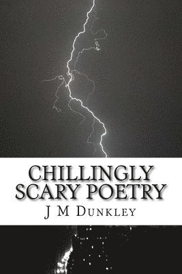 bokomslag Chillingly Scary Poetry