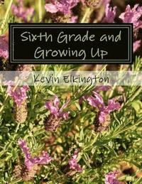 bokomslag Sixth Grade and Growing Up