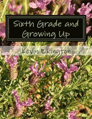 bokomslag Sixth Grade and Growing Up