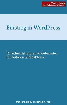 bokomslag Einstieg in WordPress 4.2: Der schnelle & einfache Einstieg