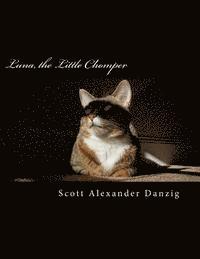 bokomslag Luna, the Little Chomper: A storybook of cute cat pics and dark humor